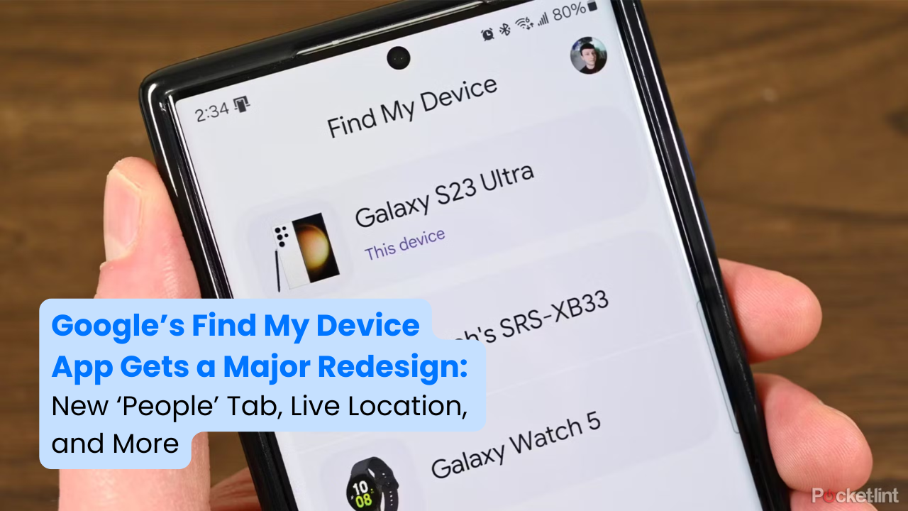 Google’s Find My Device App Gets a Major Redesign: New ‘People’ Tab, Live Location, and More